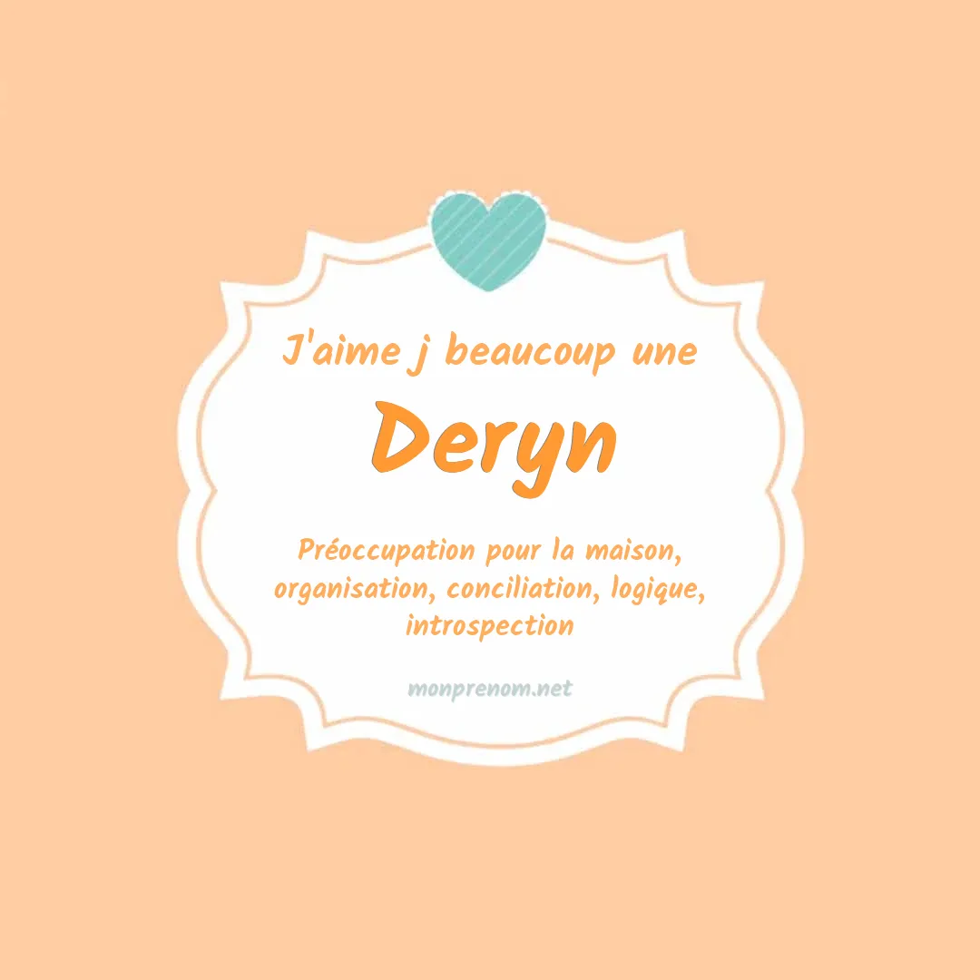 J'aime beaucoup Deryn