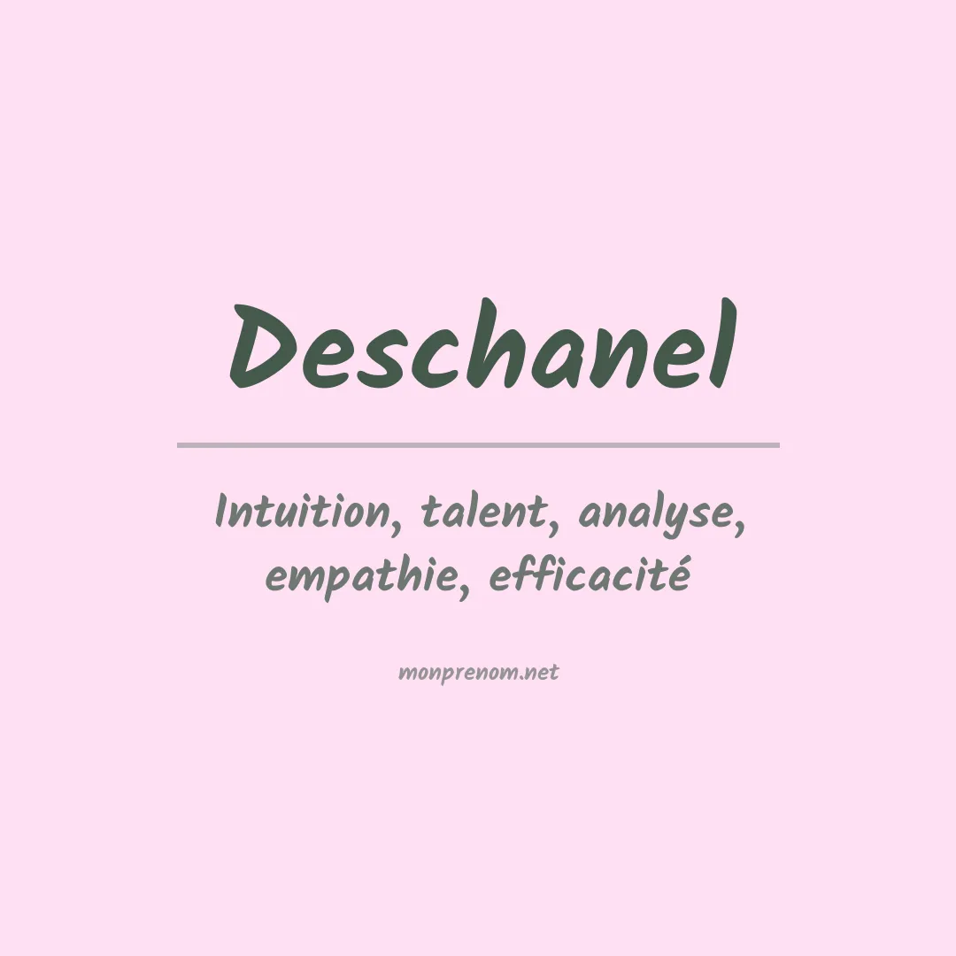 Signification du prénom Deschanel