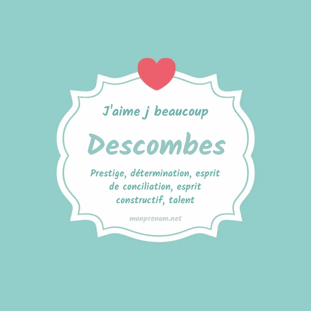 J'aime beaucoup Descombes