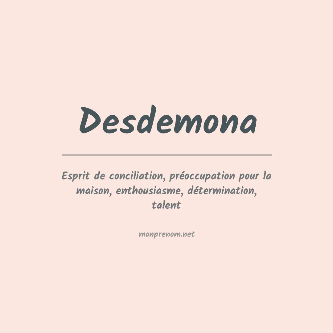Prénom Desdemona