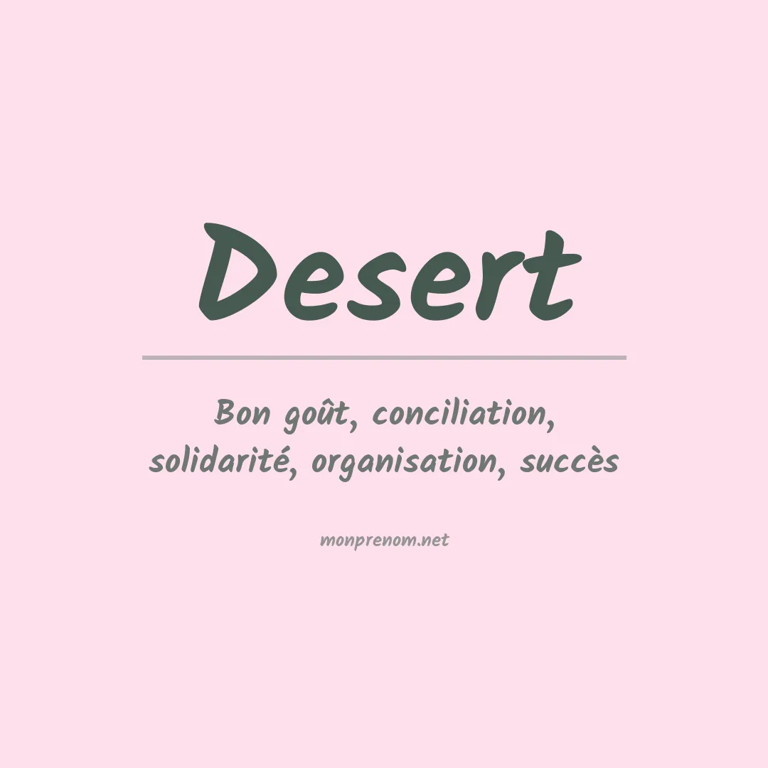 Signification du prénom Desert