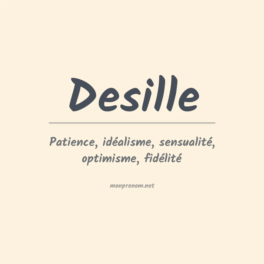 Signification du prénom Desille
