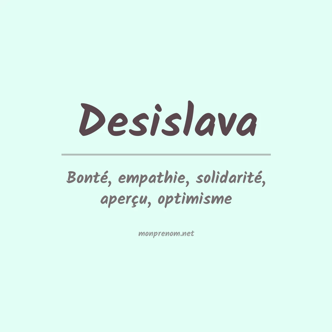 Signification du prénom Desislava