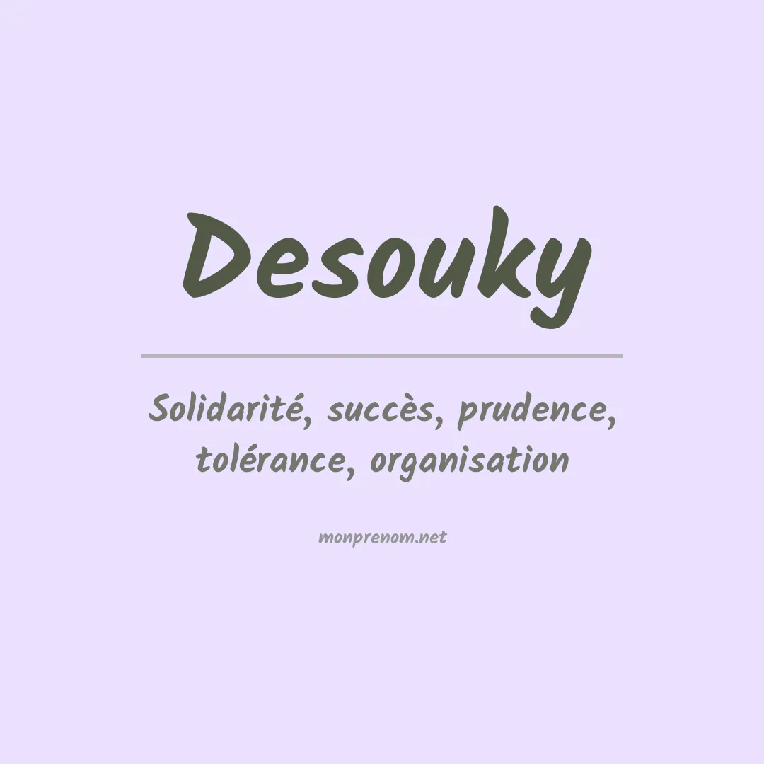 Signification du prénom Desouky
