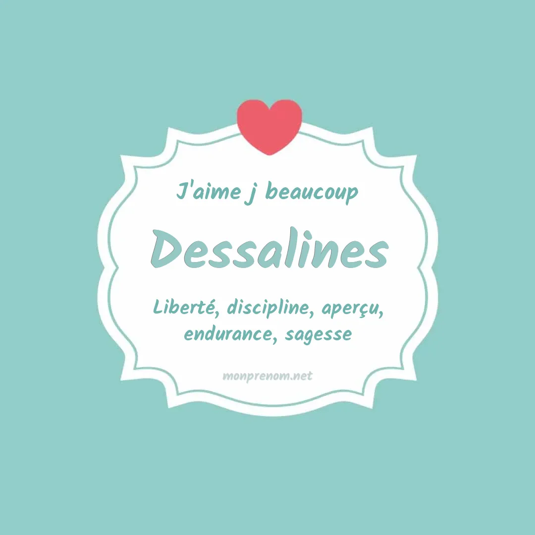 J'aime beaucoup Dessalines