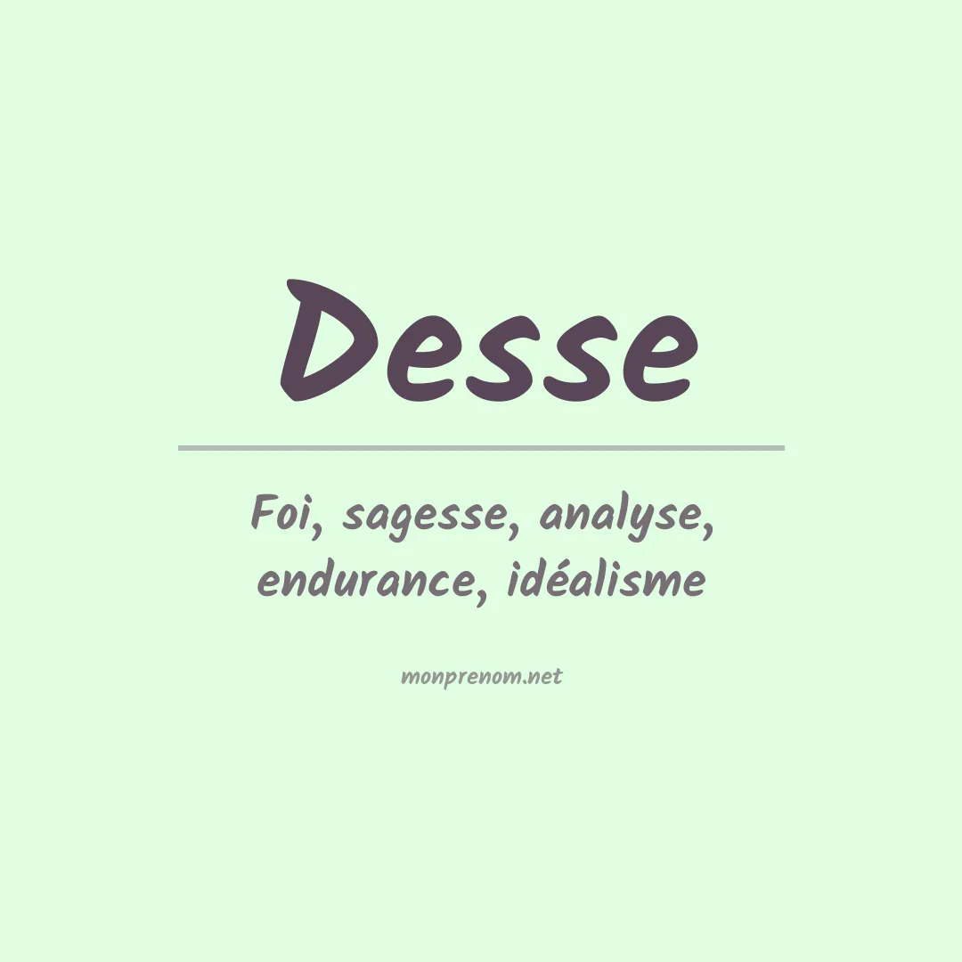 Signification du prénom Desse