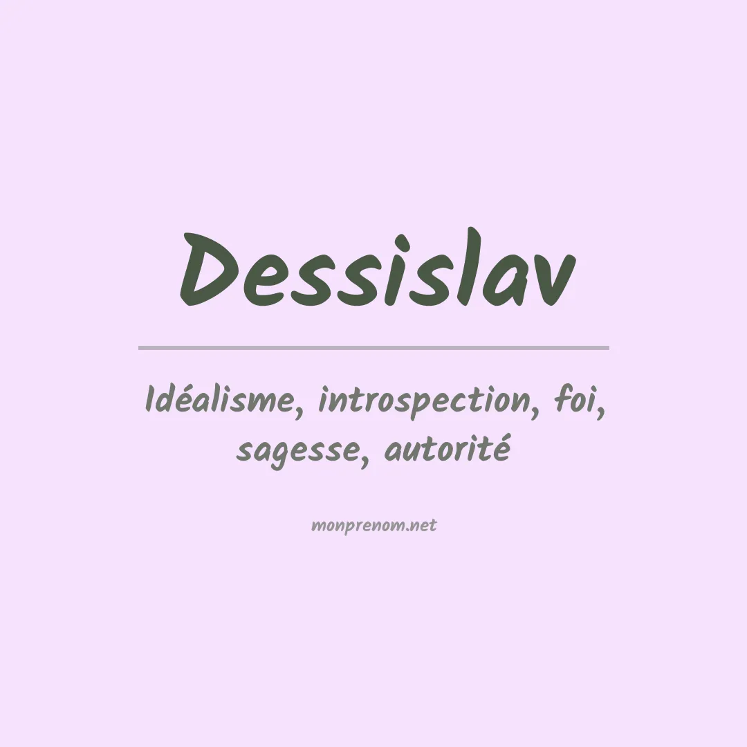 Signification du prénom Dessislav