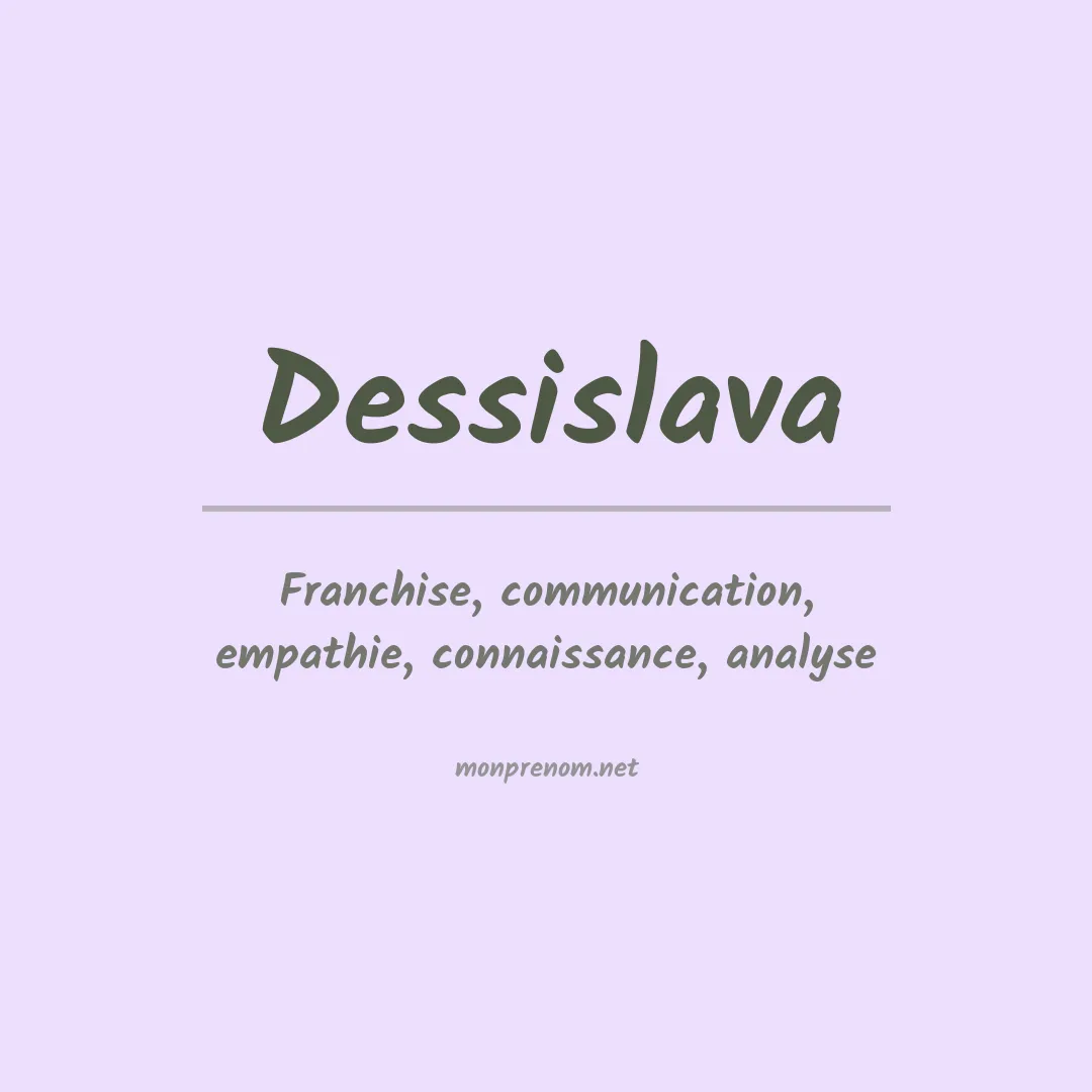 Signification du prénom Dessislava