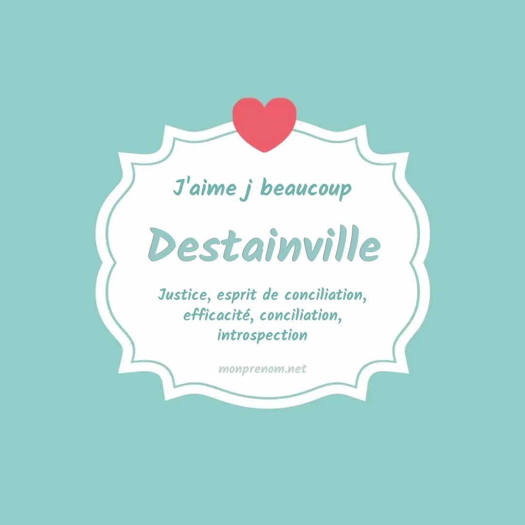 J'aime beaucoup Destainville