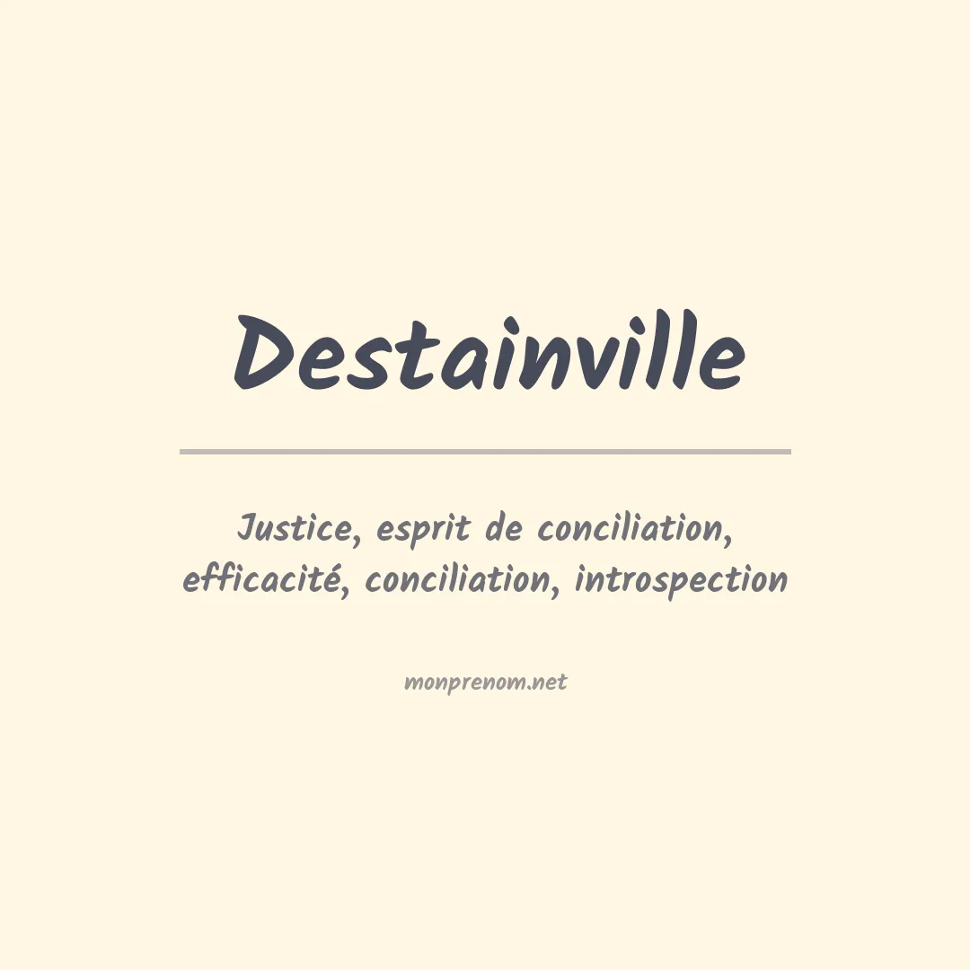 Signification du prénom Destainville