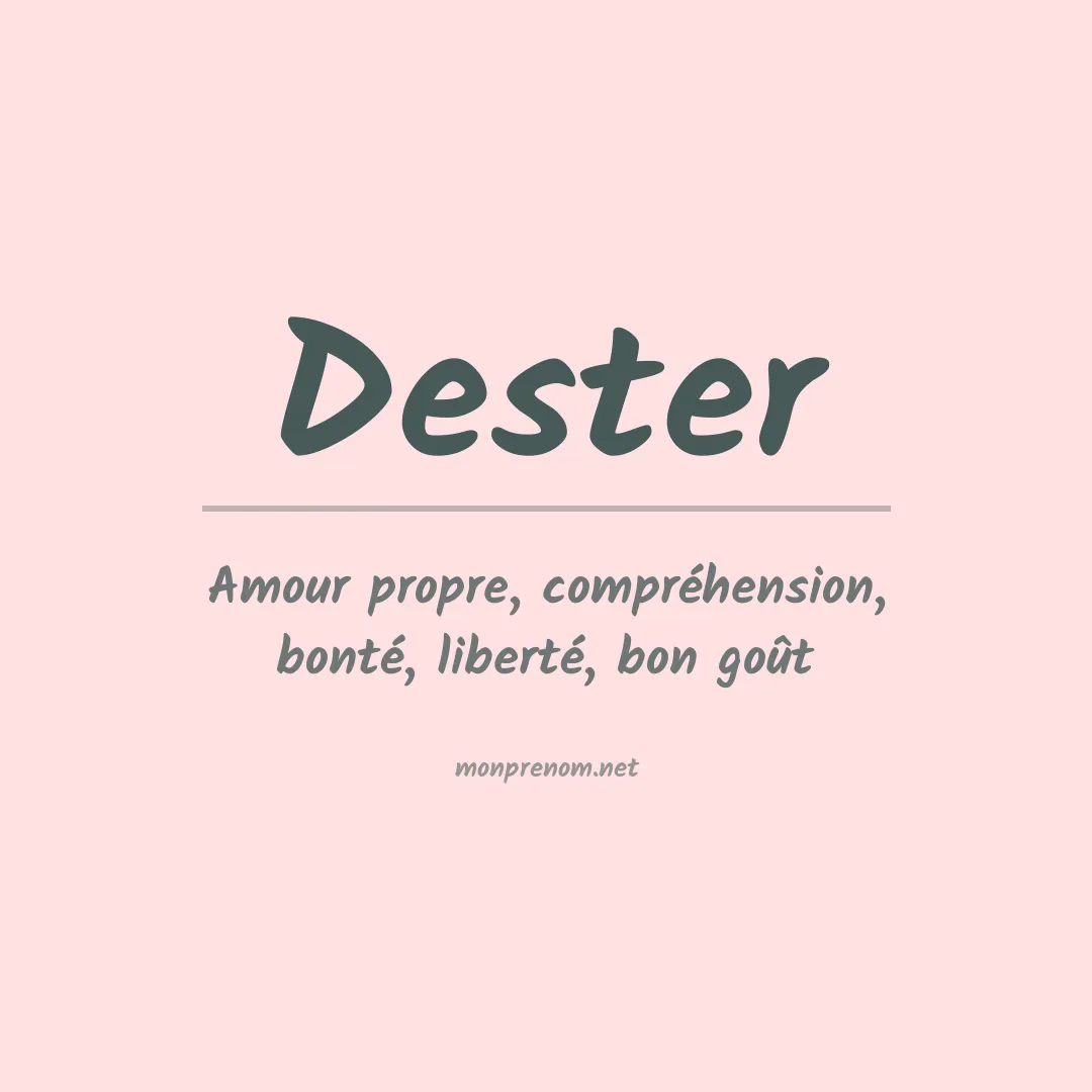 Signification du prénom Dester