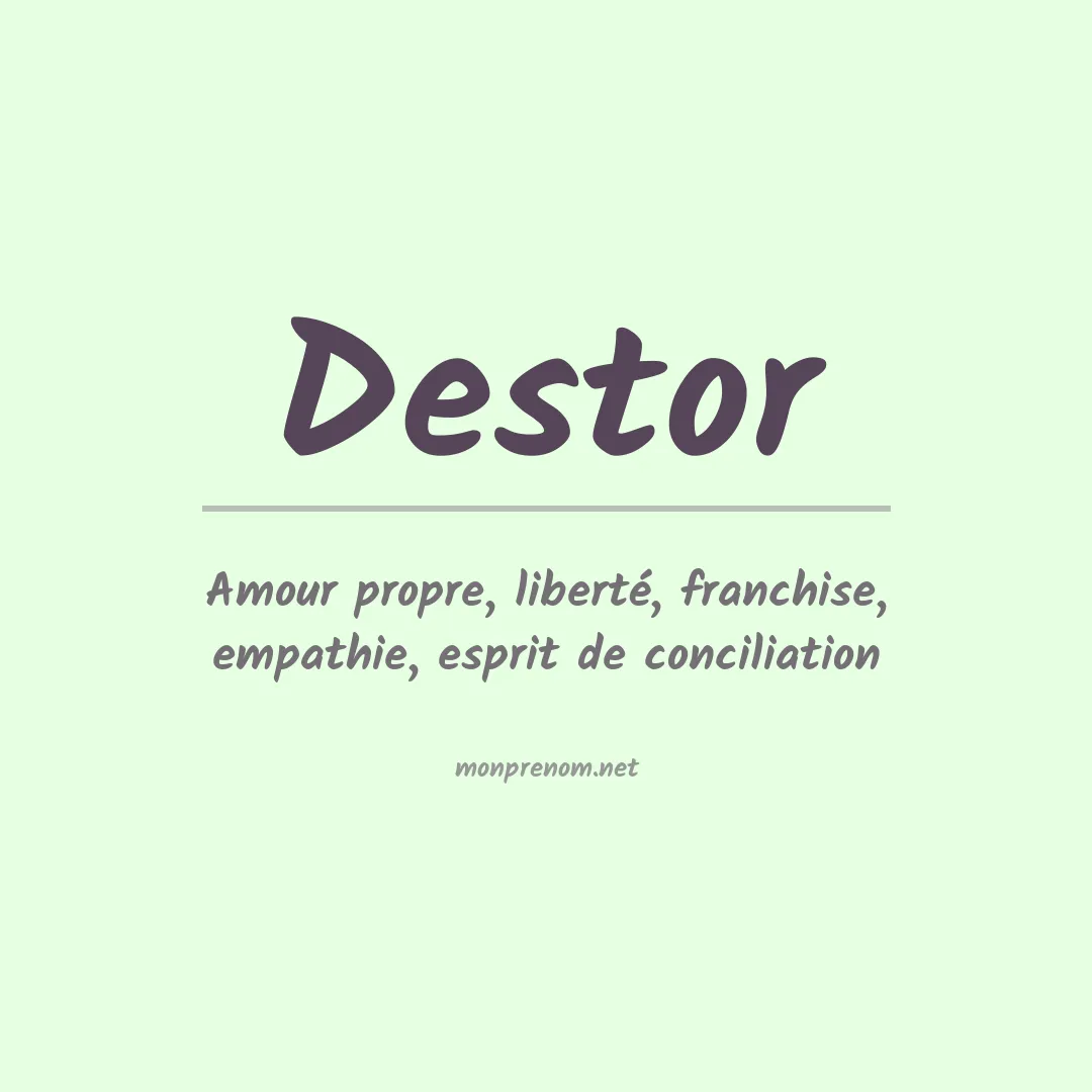 Signification du prénom Destor
