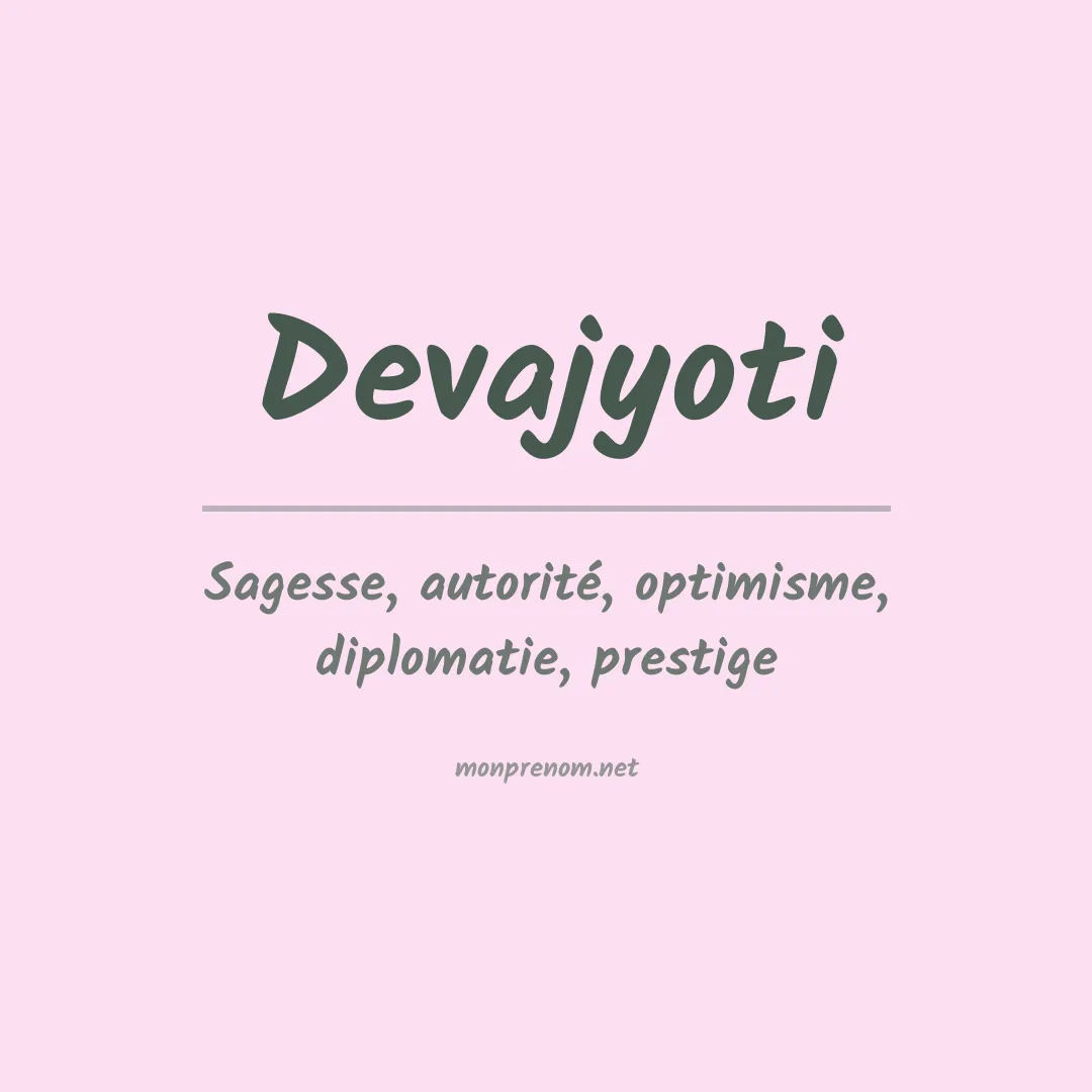 Signification du prénom Devajyoti