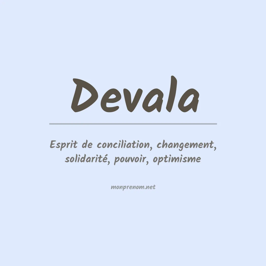 Signification du prénom Devala