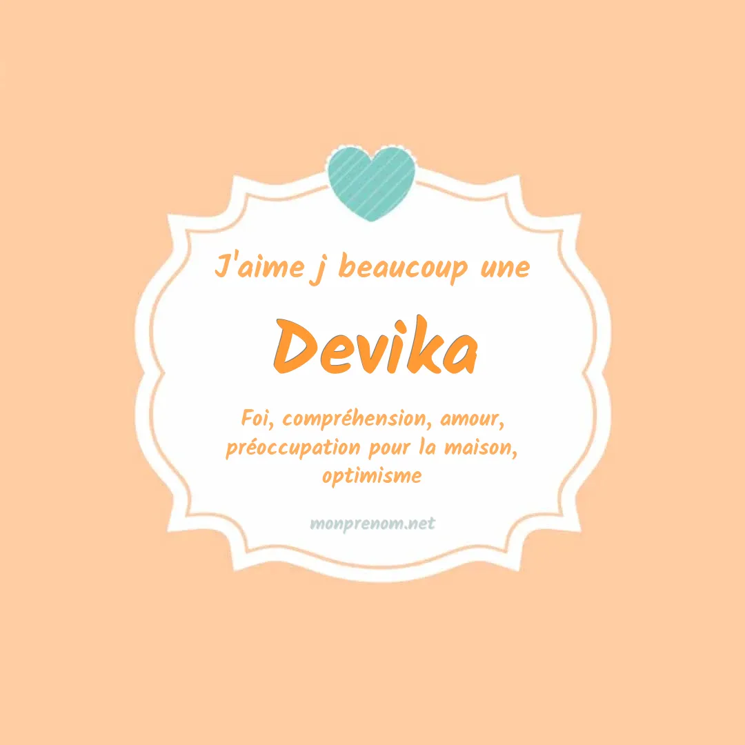 J'aime beaucoup Devika