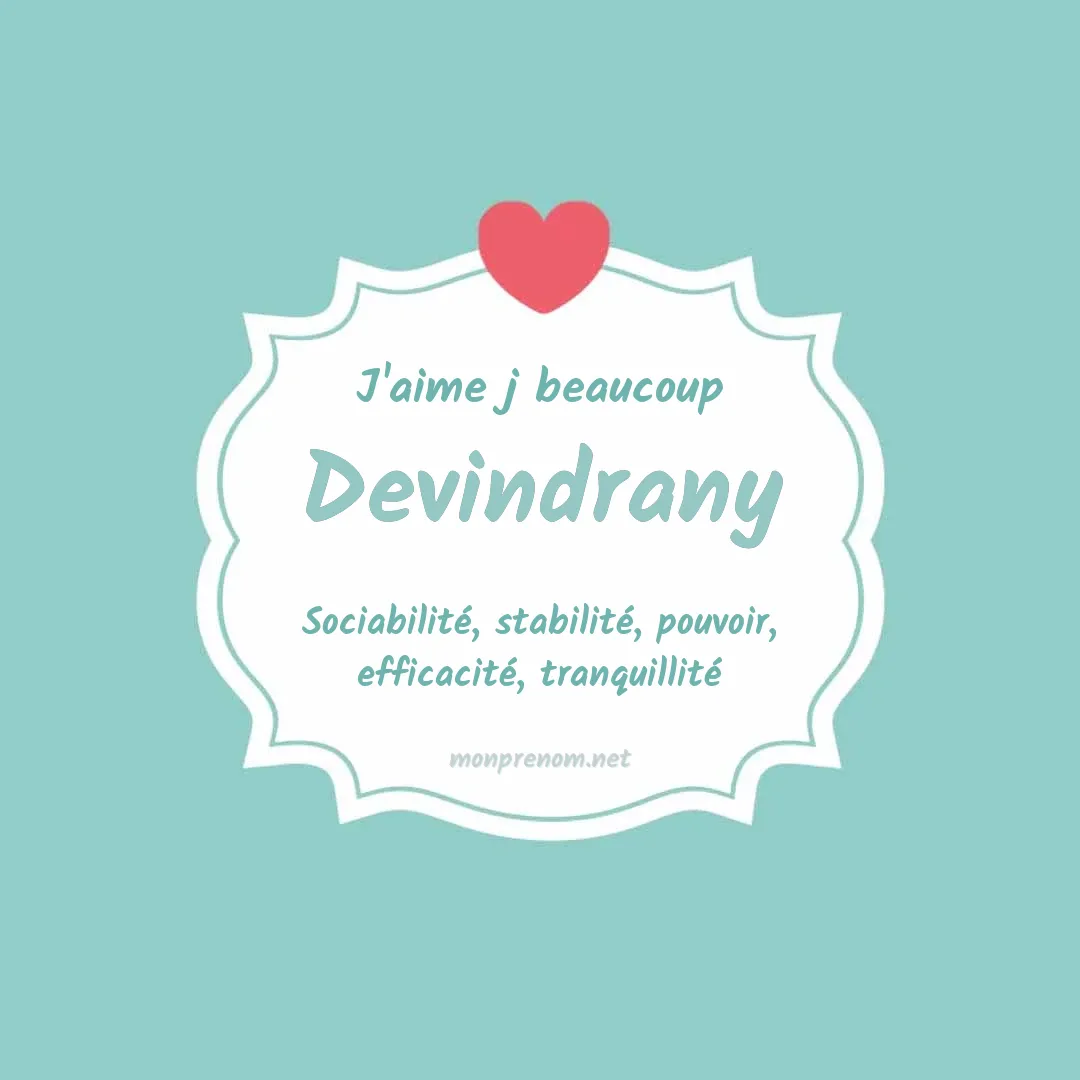 J'aime beaucoup Devindrany