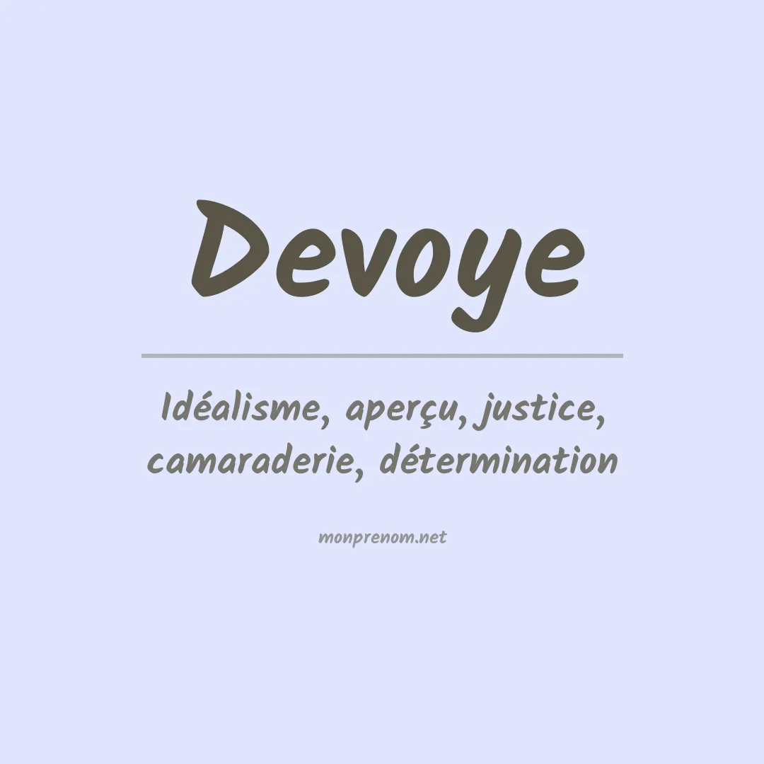 Signification du prénom Devoye