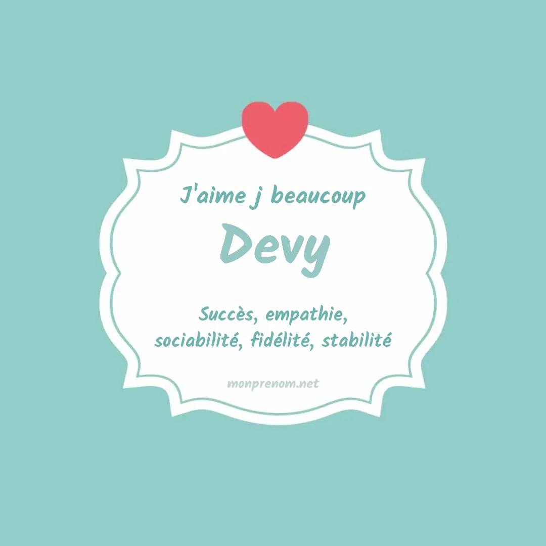 J'aime beaucoup Devy