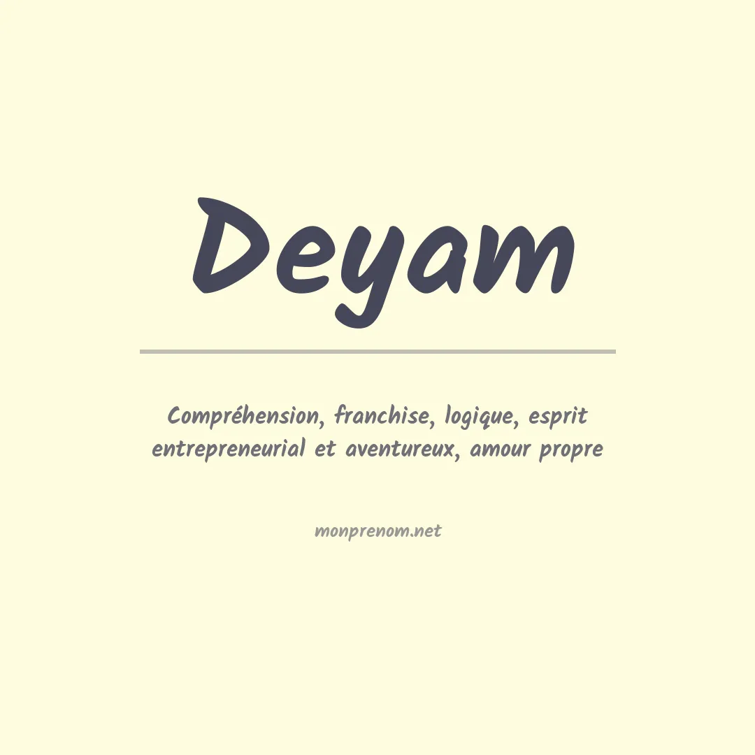 Signification du prénom Deyam