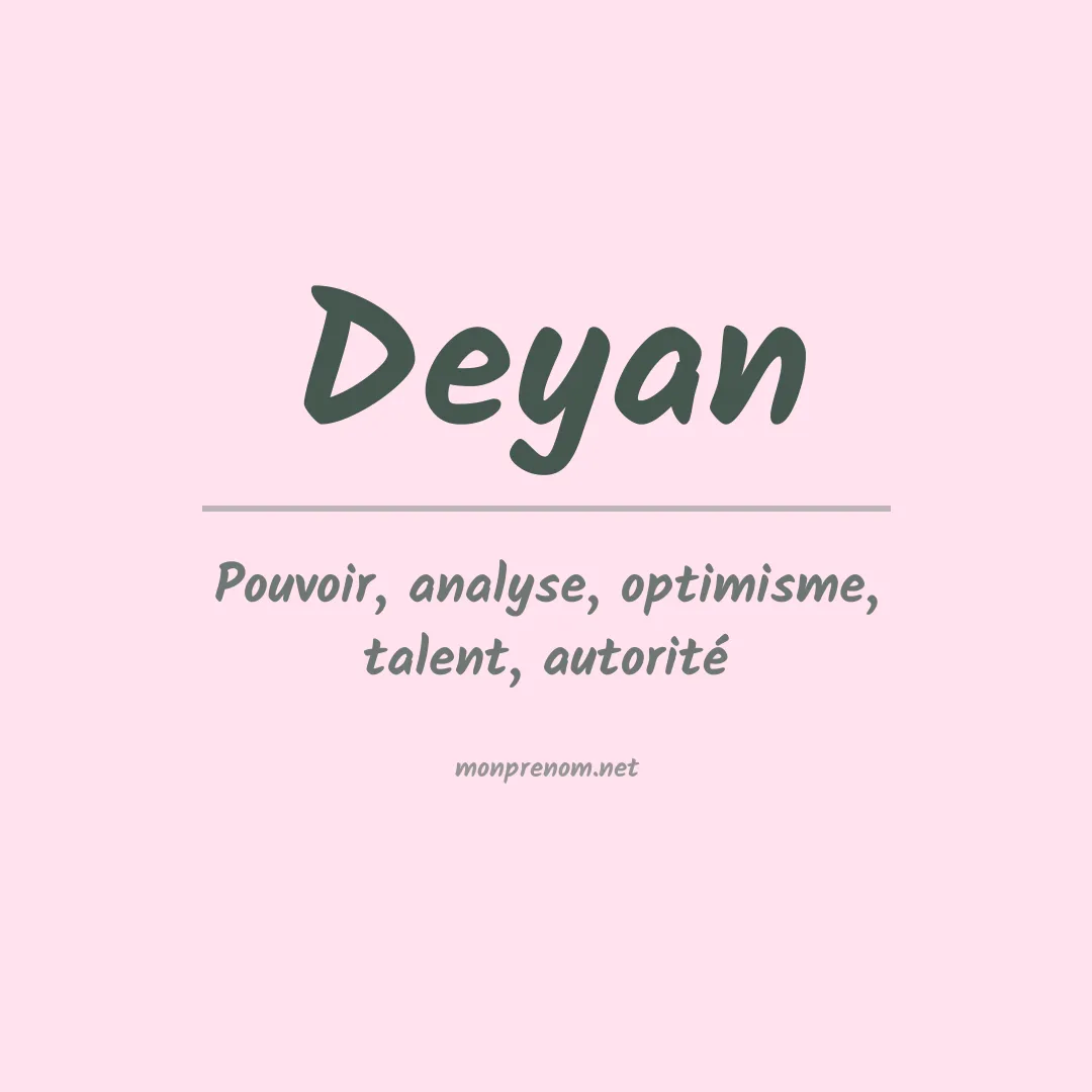 Signification du prénom Deyan