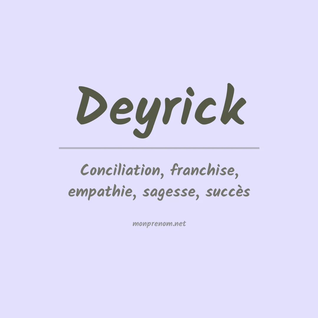 Signification du prénom Deyrick