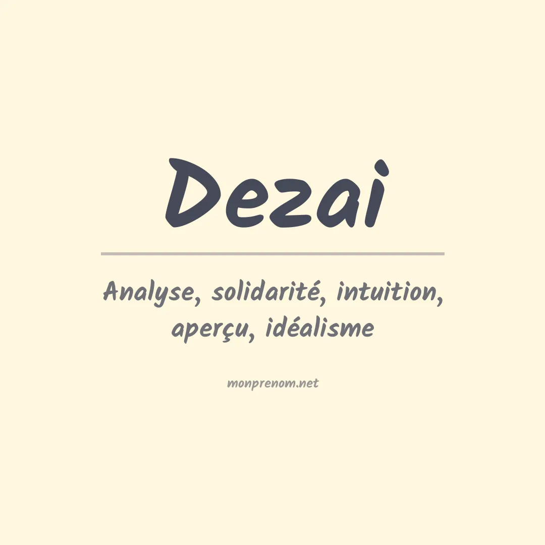 Signification du prénom Dezai