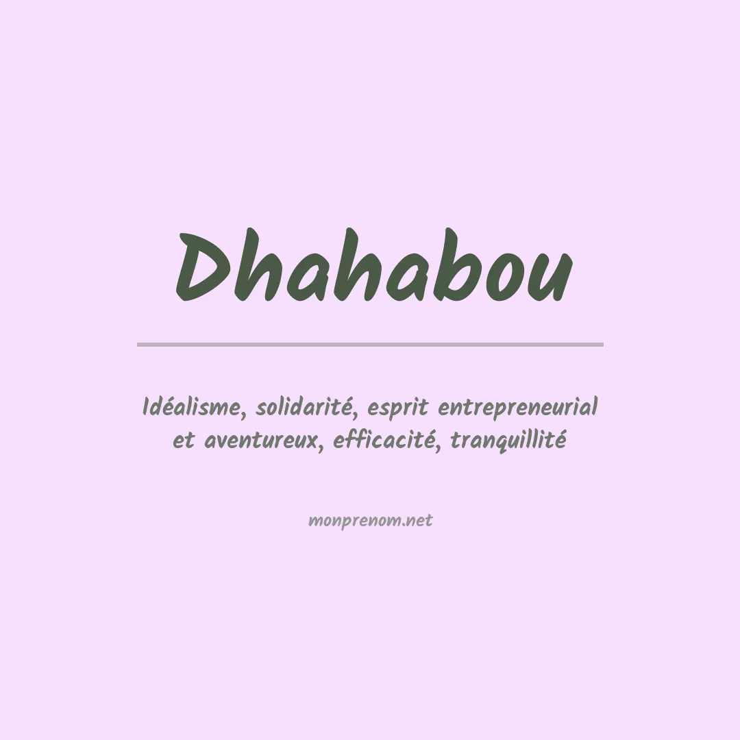 Signification du prénom Dhahabou