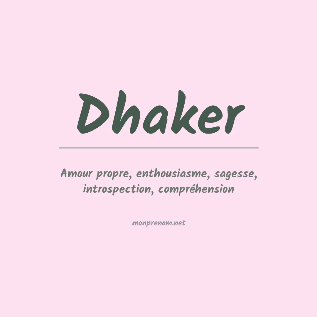 Signification du prénom Dhaker