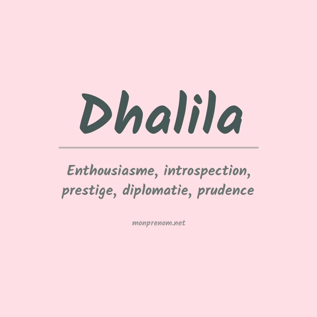 Prénom Dhalila