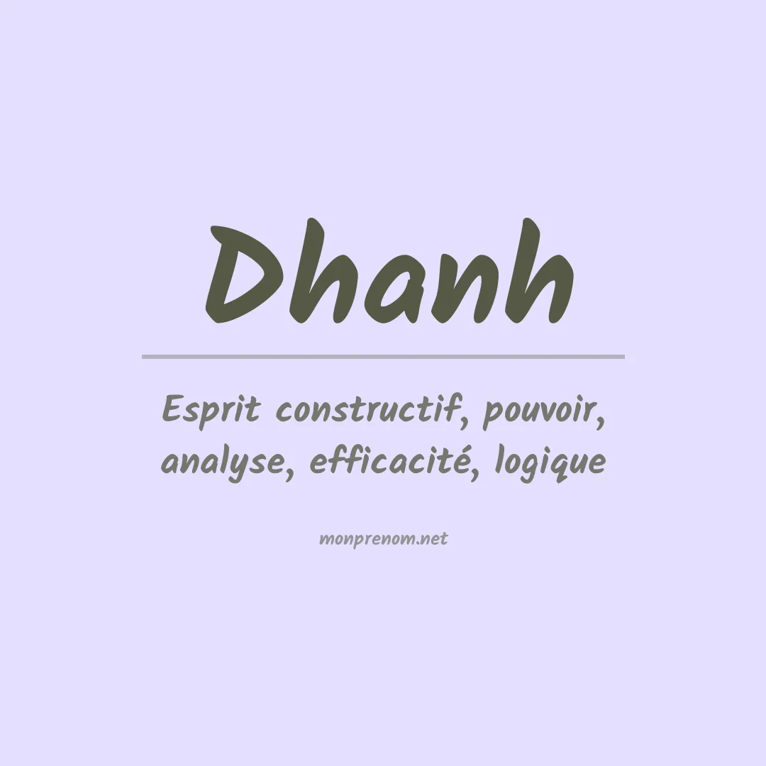 Signification du prénom Dhanh