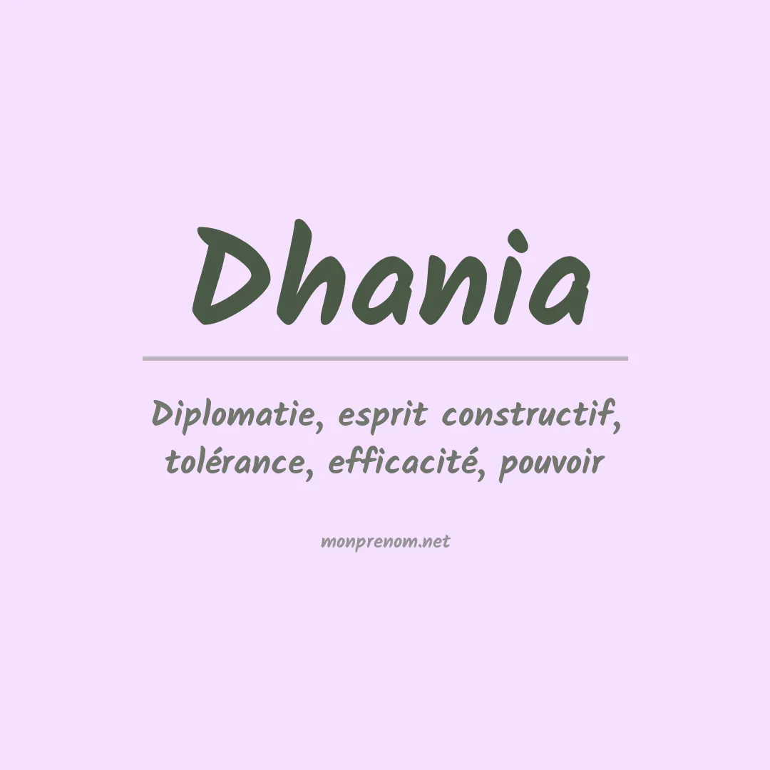 Signification du prénom Dhania