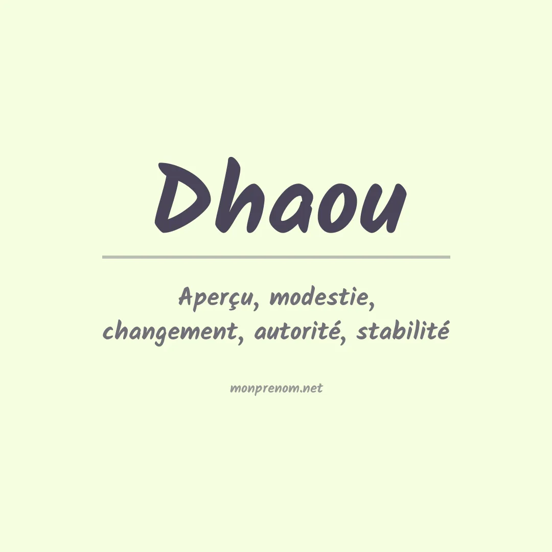 Signification du prénom Dhaou