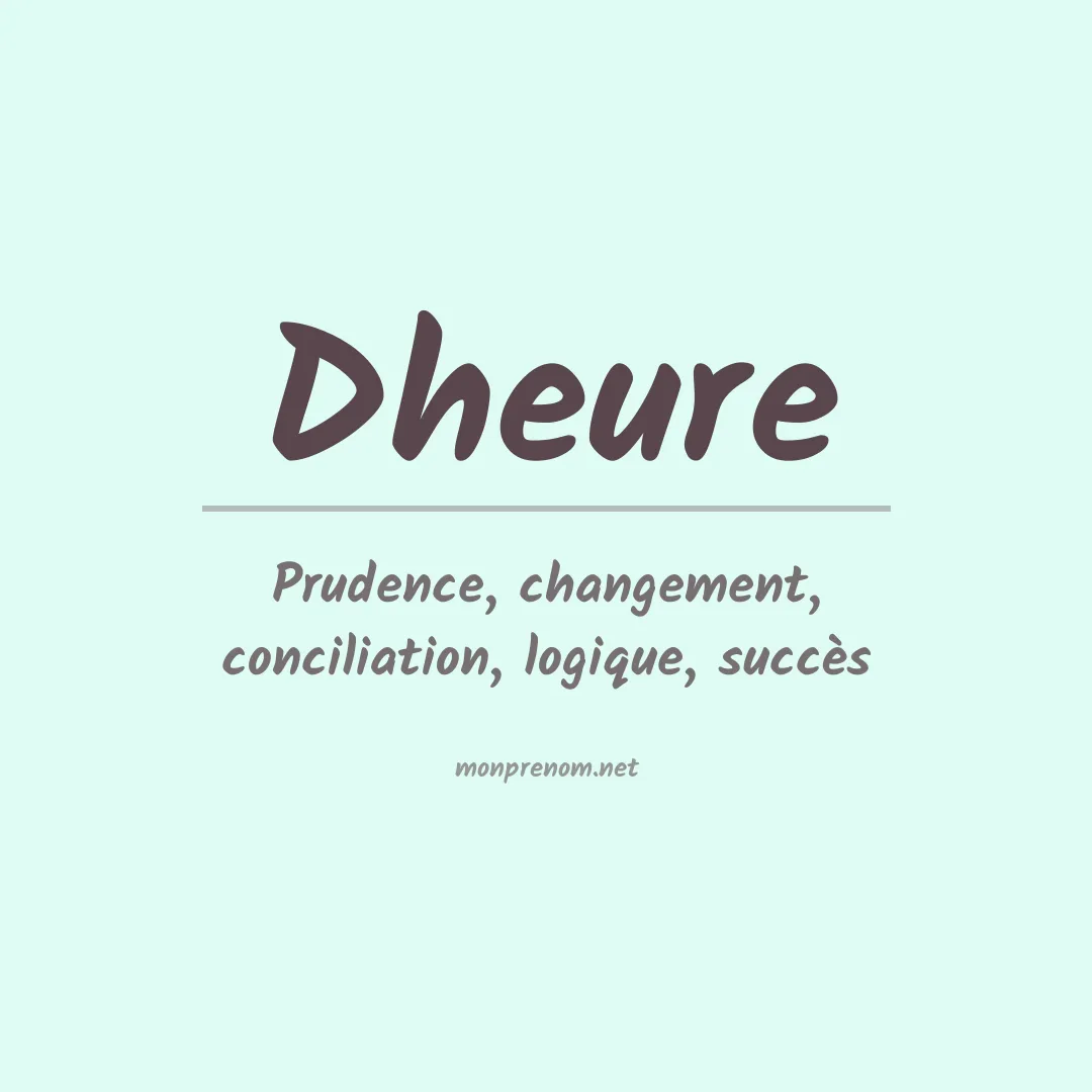 Signification du prénom Dheure
