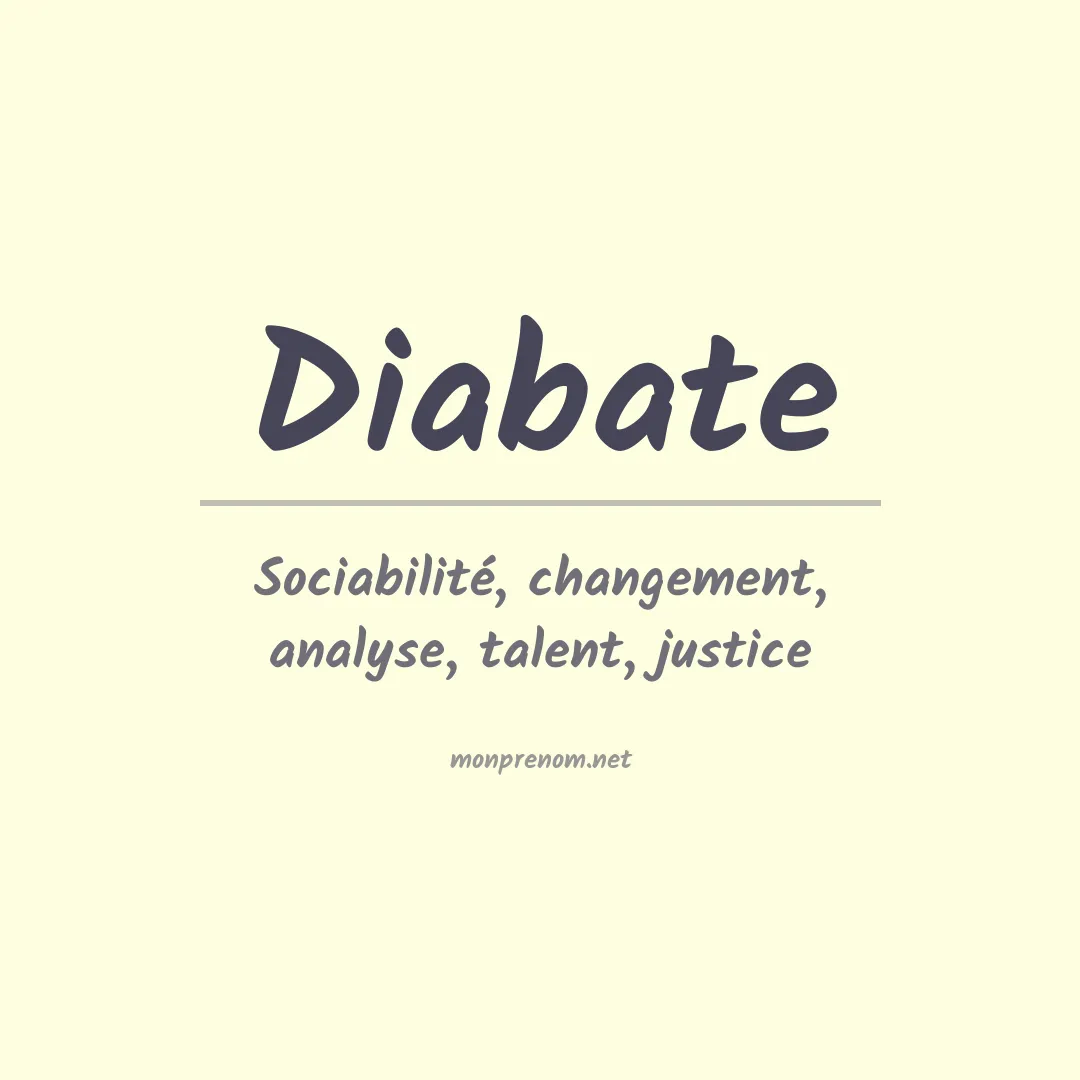 Signification du prénom Diabate