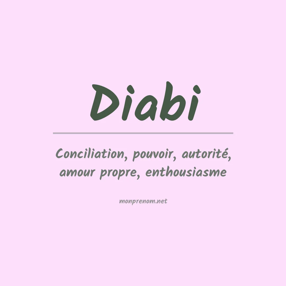 Signification du prénom Diabi