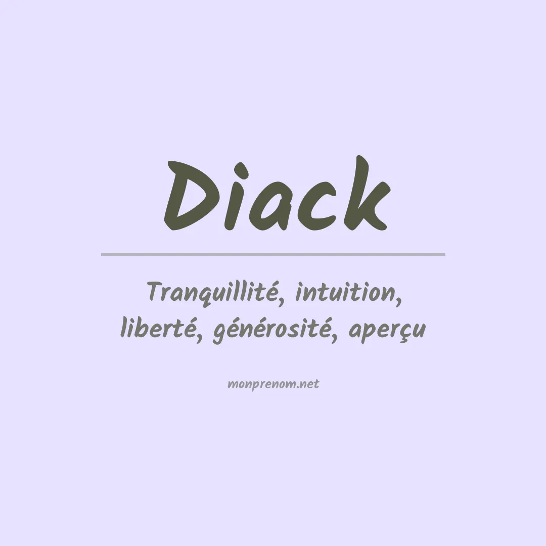 Signification du prénom Diack
