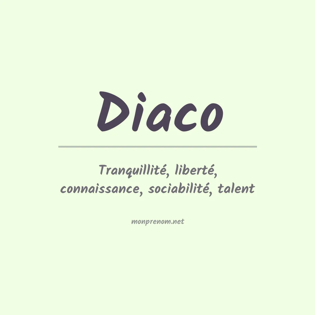 Signification du prénom Diaco
