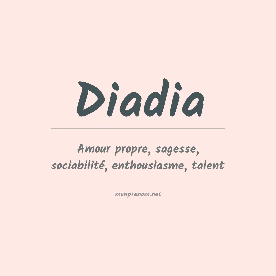 Signification du prénom Diadia