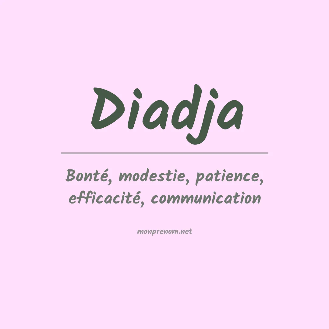 Signification du prénom Diadja