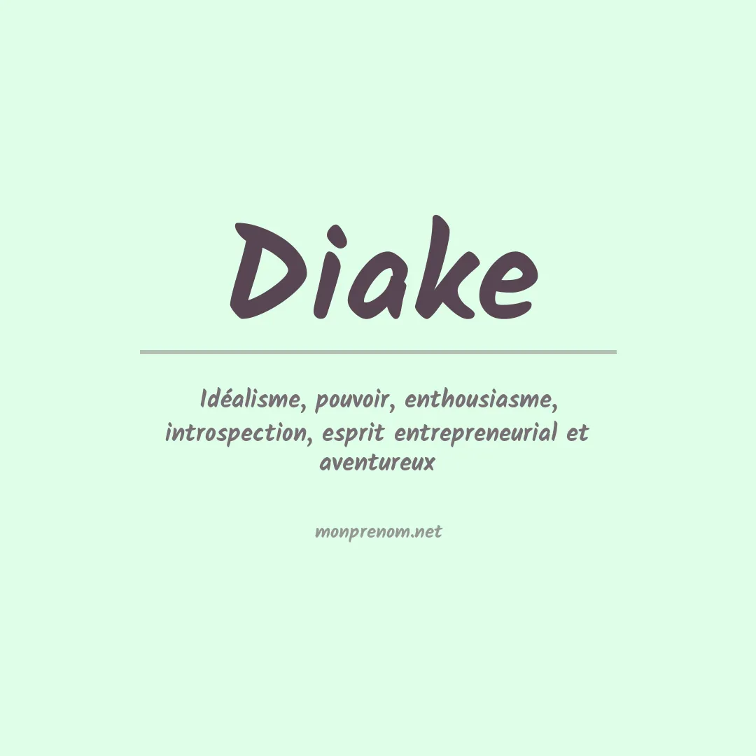 Signification du prénom Diake