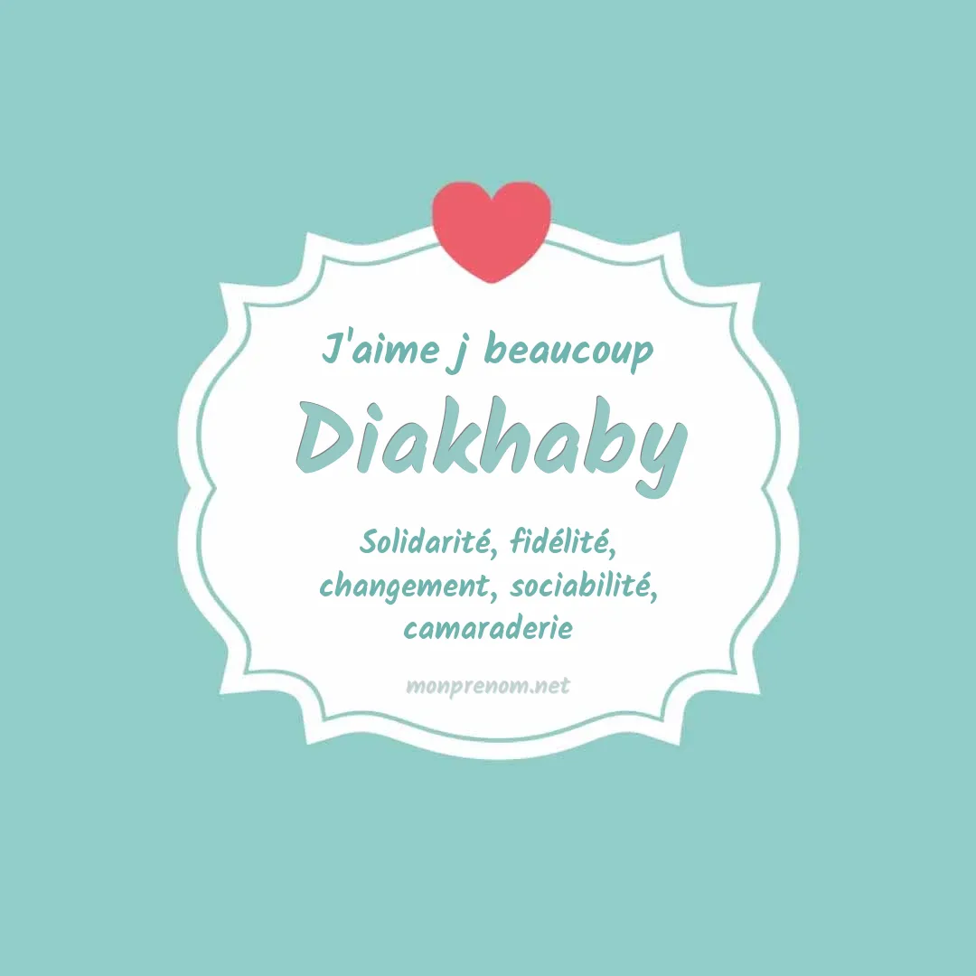 J'aime beaucoup Diakhaby