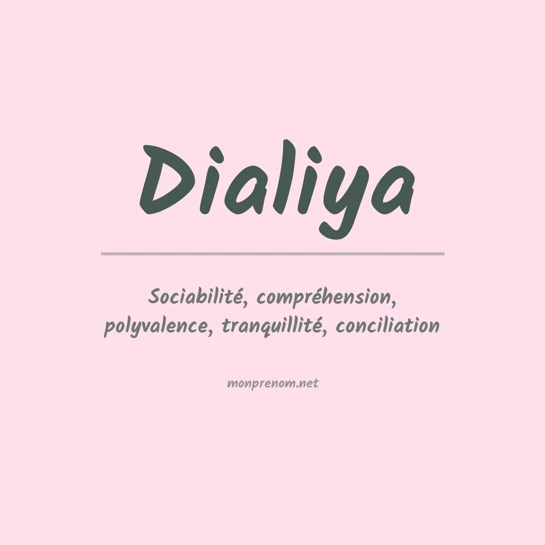 Signification du prénom Dialiya