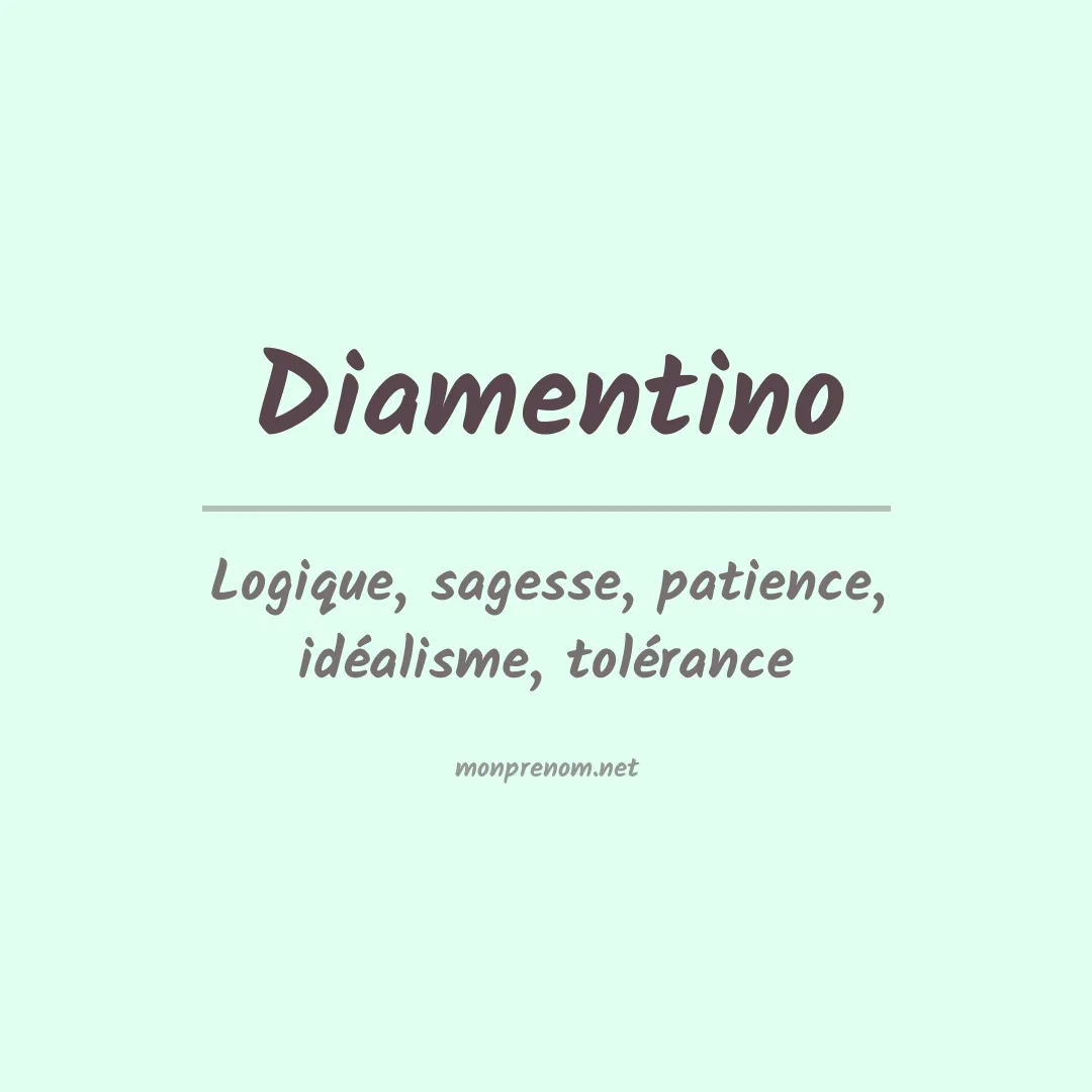 Signification du prénom Diamentino