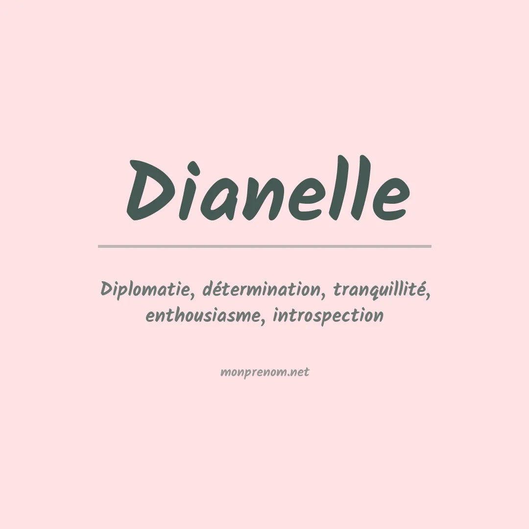 Signification du prénom Dianelle