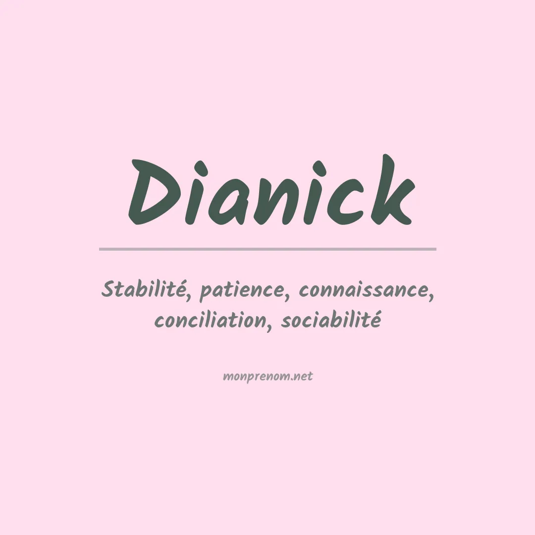 Signification du prénom Dianick