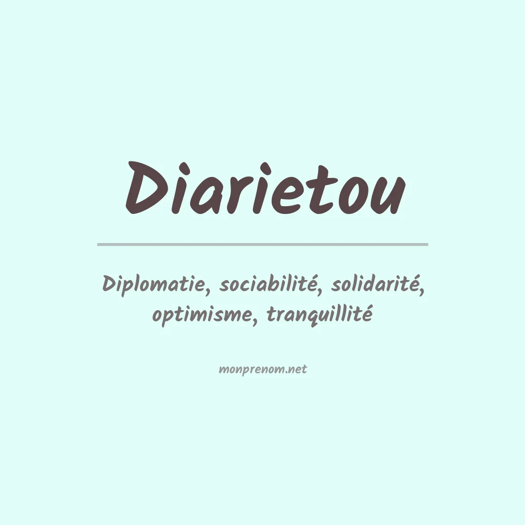 Signification du prénom Diarietou