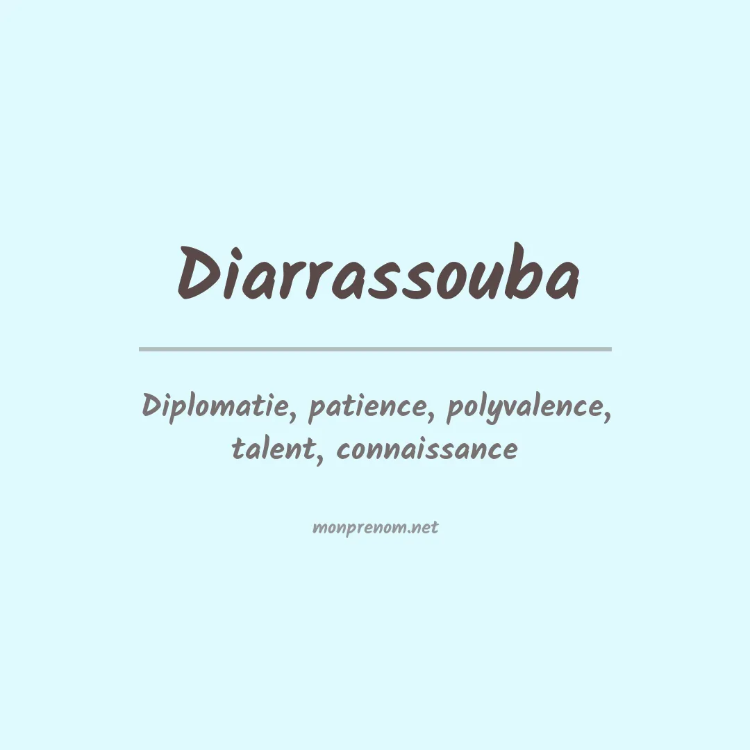 Signification du prénom Diarrassouba