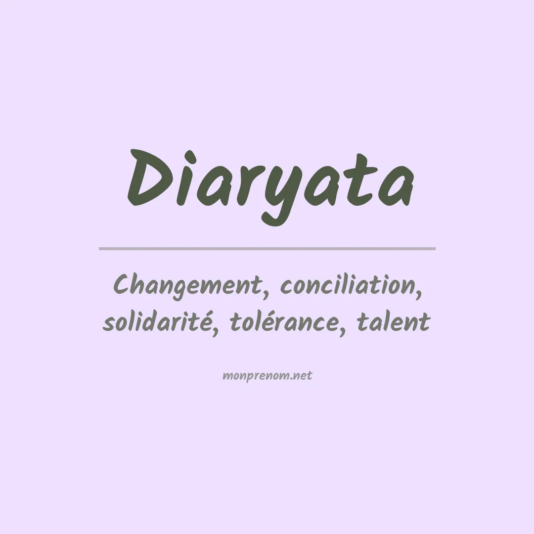 Signification du prénom Diaryata