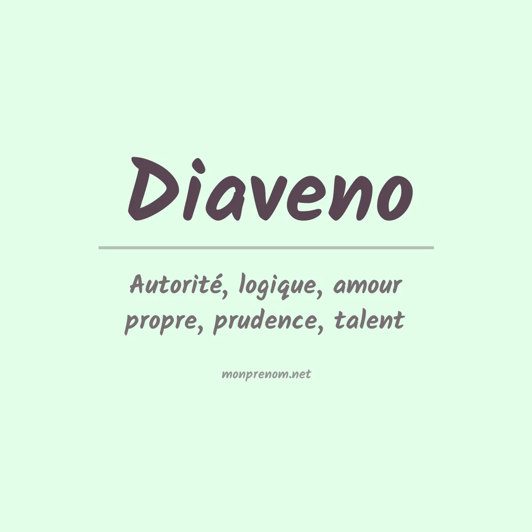 Signification du prénom Diaveno