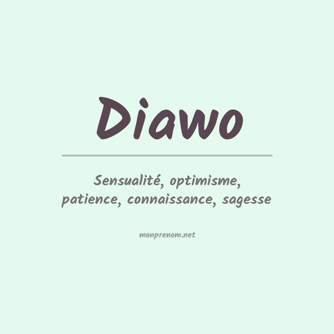 Signification du prénom Diawo